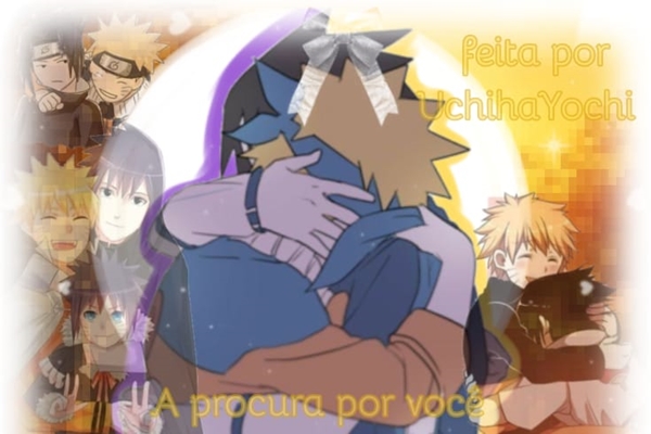 Fanfic / Fanfiction A procura por você (Sasunaru)