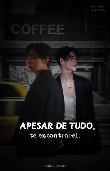 Fanfic / Fanfiction Apesar de tudo, te esperarei. [ sunki & heejake ]