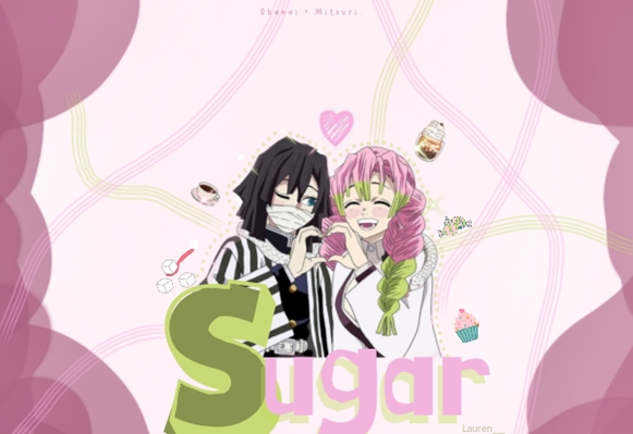 Fanfic / Fanfiction Sugar - Obanai e Mitsuri