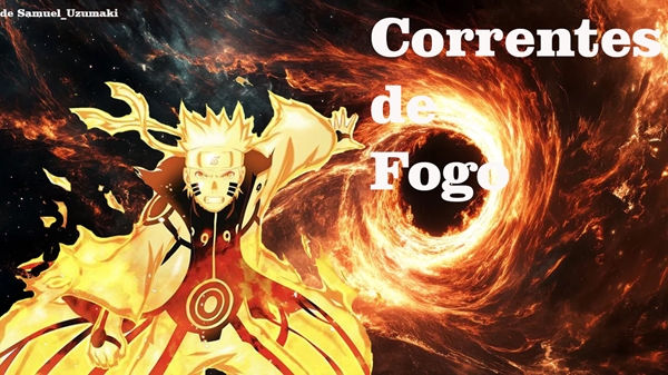 Fanfic / Fanfiction Correntes de Fogo