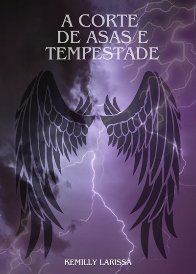 Fanfic / Fanfiction Corte de asas e tempestade