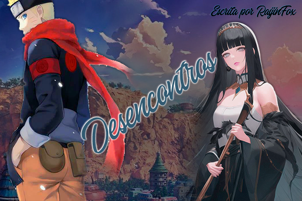 Fanfic / Fanfiction Desencontros (NaruHina)