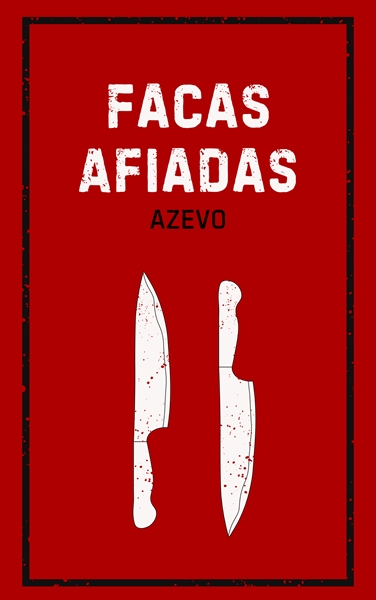 Fanfic / Fanfiction Facas Afiadas