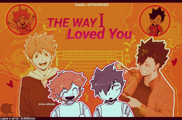 Fanfic / Fanfiction The way I loved you