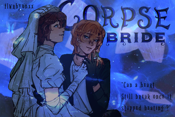 Fanfic / Fanfiction Corpse Bride (soukoku)