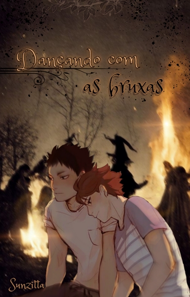 Fanfic / Fanfiction Dançando com as bruxas