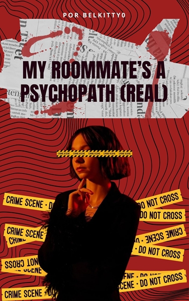 Fanfic / Fanfiction My Roommate's A Psychopath (Real) - Wenclair