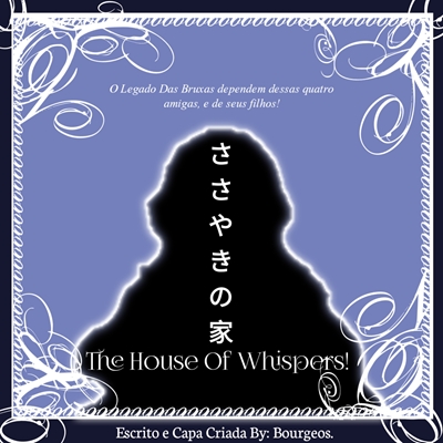 Fanfic / Fanfiction The House Of Whispers!