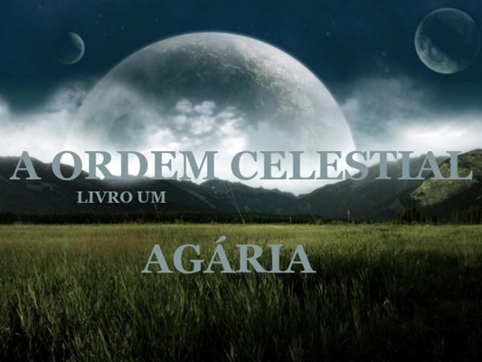 Fanfic / Fanfiction A Ordem Celestial