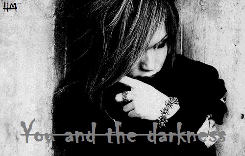 Fanfic / Fanfiction Semai no Yüutsu - You and the darkness.