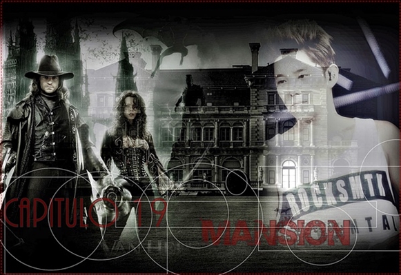 Fanfic / Fanfiction Ill Suck Your Blood - Special Edition - Capitulo 19 - Mansion
