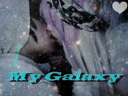 Fanfic / Fanfiction Youre my Universe - Capítulo 1- The Galaxy