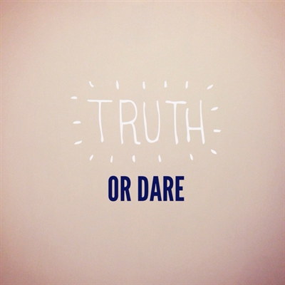 Fanfic / Fanfiction My angel - Truth or Dare??