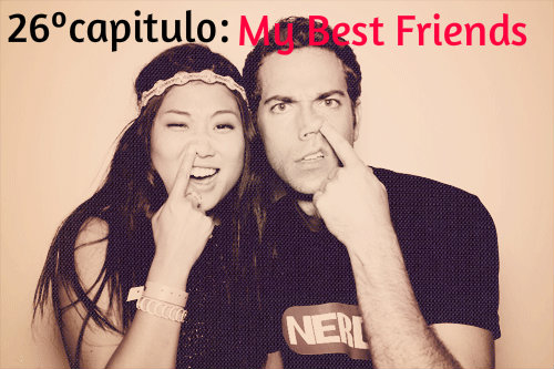 Fanfic / Fanfiction Summer Love - 26capitulo: My Best Friends