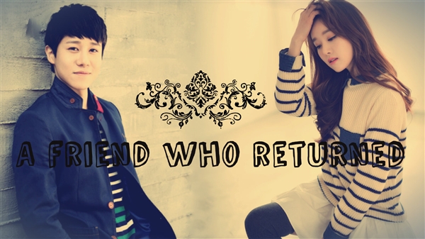 Fanfic / Fanfiction Wheres L0v? - A Friend Who Returned