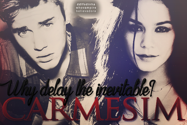 Fanfic / Fanfiction Carmesim - Why delay the inevitable?