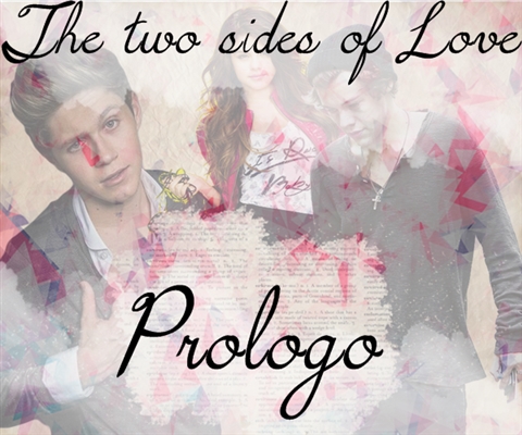 Fanfic / Fanfiction The two sides of Love - Prológo