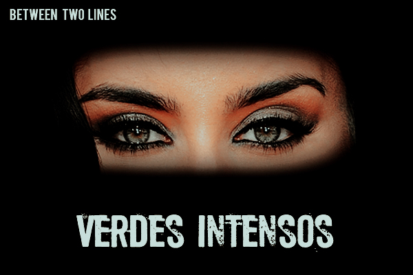 Fanfic / Fanfiction Between Two Lines - Verdes Intensos.
