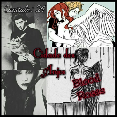 Fanfic / Fanfiction Blood Roses - City of Angels