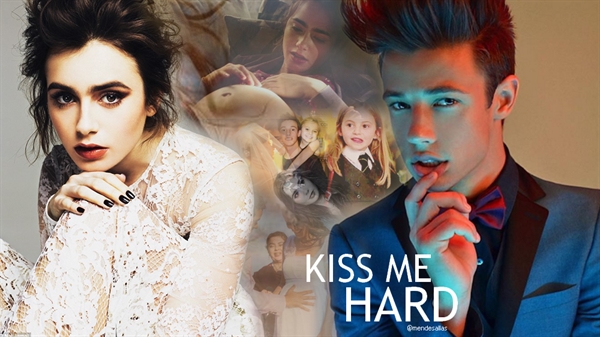 Fanfic / Fanfiction Kiss Me Hard - Second Season - My biggest happiness.