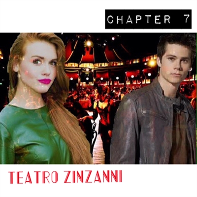 Fanfic / Fanfiction Maze Runner - Small Evil Season 01 - Chapter Seven - Teatro ZinZanni...