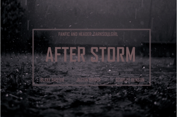 Fanfic / Fanfiction After Storm - Second Season - Prologue
