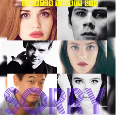 Fanfic / Fanfiction Maze Runner - Small Evil Season 01 - Chapter Thirty Six - Sorry