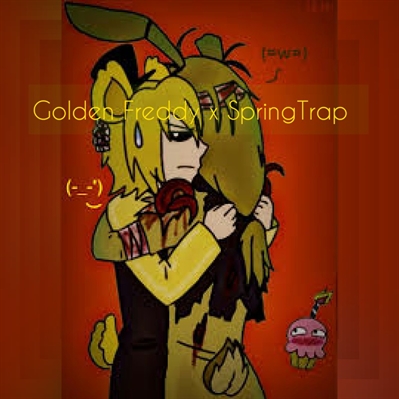 Fanfic / Fanfiction Five Nights at Freddy's Yaoi - Golden Freddy x SpringTrap