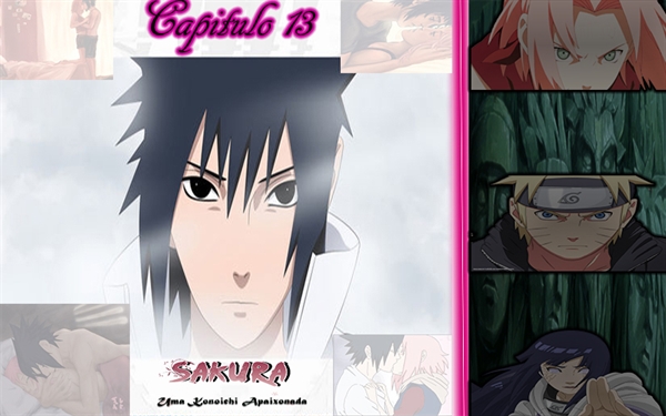 Fanfic / Fanfiction Sakura - Uma Kunoichi Apaixonada - A Resposta de Sasuke