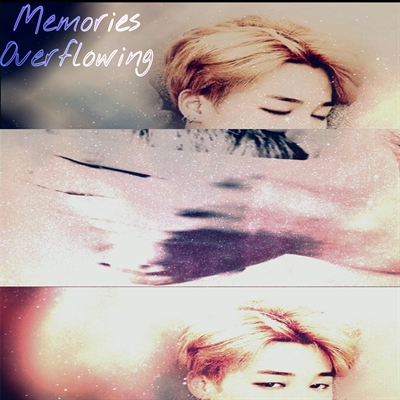 Fanfic / Fanfiction Love To Remember - Memories Overflowing