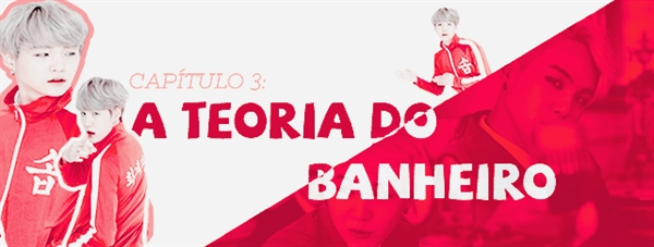 Fanfic / Fanfiction Como (não) ser popular - A Teoria do Banheiro