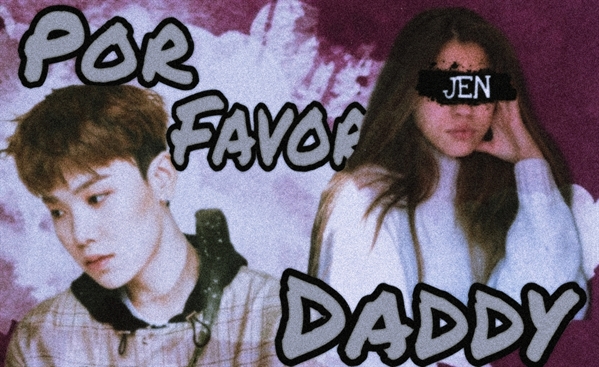 Fanfic / Fanfiction Por Favor Daddy - Capítulo 4