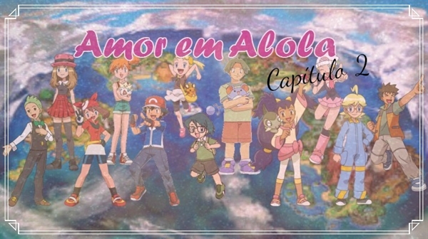 Fanfic / Fanfiction Amor em Alola - Aeroporto! Tchau, mãe!