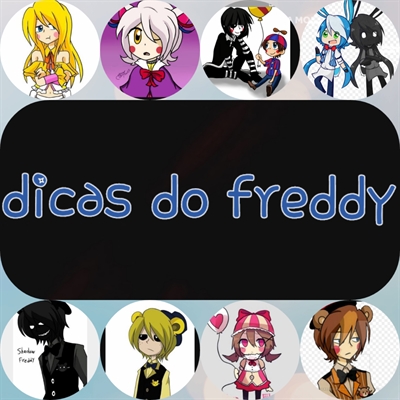 Fanfic / Fanfiction Fnaf house's - Dicas do freddy