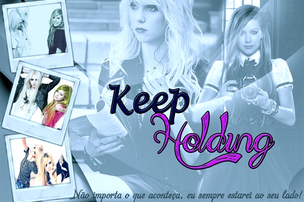 Fanfic / Fanfiction Keep Holding (Tavril) - Capítulo 2