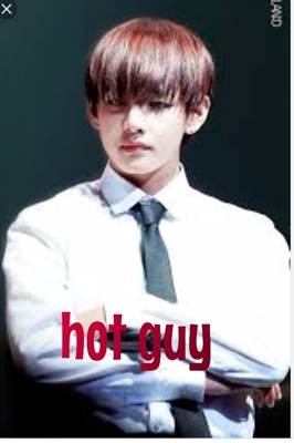 Fanfic / Fanfiction O vício ( imagine taehyung ) - Hot guy