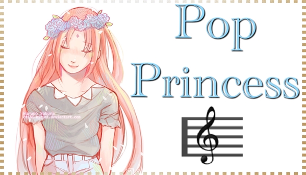 Fanfic / Fanfiction Pop Princess - Two