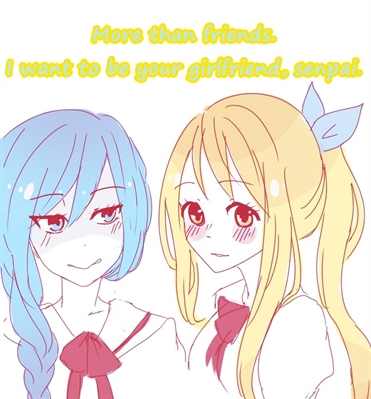 Fanfic / Fanfiction Psycho Love - More than friends. I want to be your girlfriend, senpai.