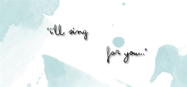 Fanfic / Fanfiction Sing For You - Sing For You