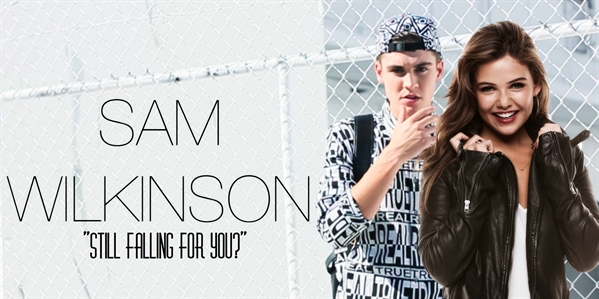 Fanfic / Fanfiction They don't know about us - Sammy Wilkson, my mistake.