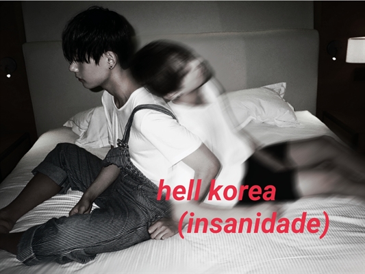 Fanfic / Fanfiction Amnesifobia ☹ vkook - Hell korea (insanidade) —  01