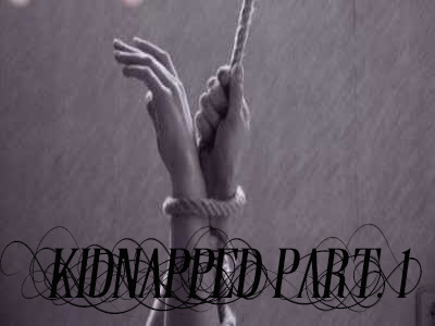 Fanfic / Fanfiction B!tch Better Have My Money - Kidnapped Part. 1