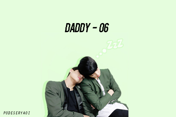 Fanfic / Fanfiction Daddy - Vkook - 06