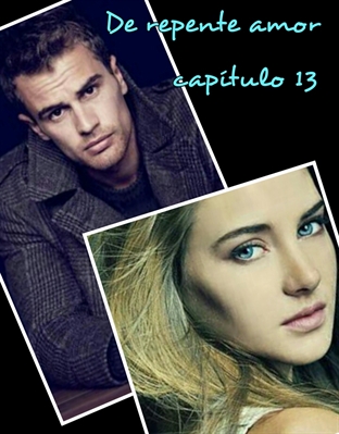 Fanfic / Fanfiction De repente amor. - Capítulo 13