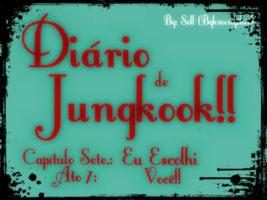 Fanfic / Fanfiction Diário de Jungkook! (VkookABO) - Capítulo Sete: Ato 7: Extra: Eu escolhi Você!