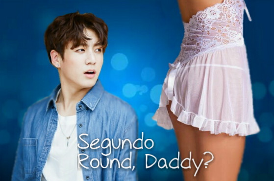 Fanfic / Fanfiction Cheering For Us - Segundo Round, Daddy?