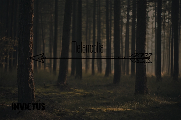 Fanfic / Fanfiction Invictus - Melancolia