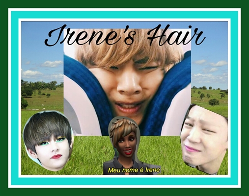 Fanfic / Fanfiction Kim Taehyung Diary - Irene's Hair