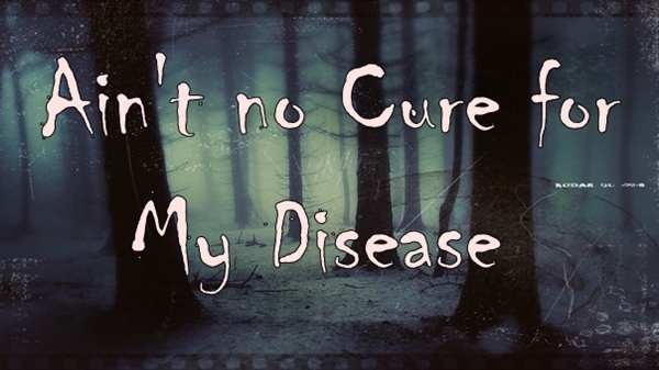 Fanfic / Fanfiction Light Me Up Darkness - Ain't No Cure For My Disease