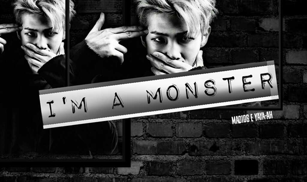 Fanfic / Fanfiction "Monster- Imagine BTS, Kim Namjoon Temporada 1" - I